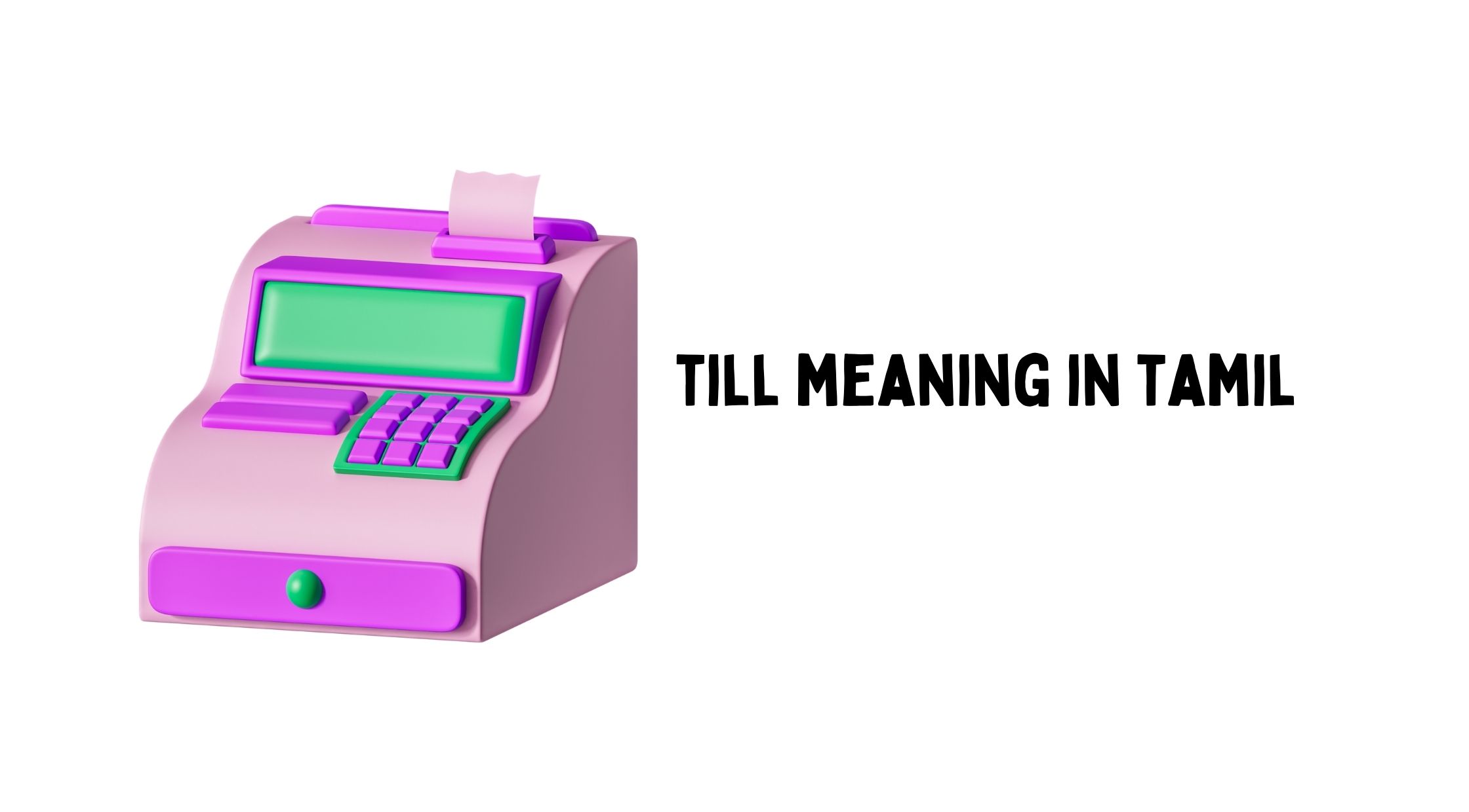 Till Meaning in Tamil